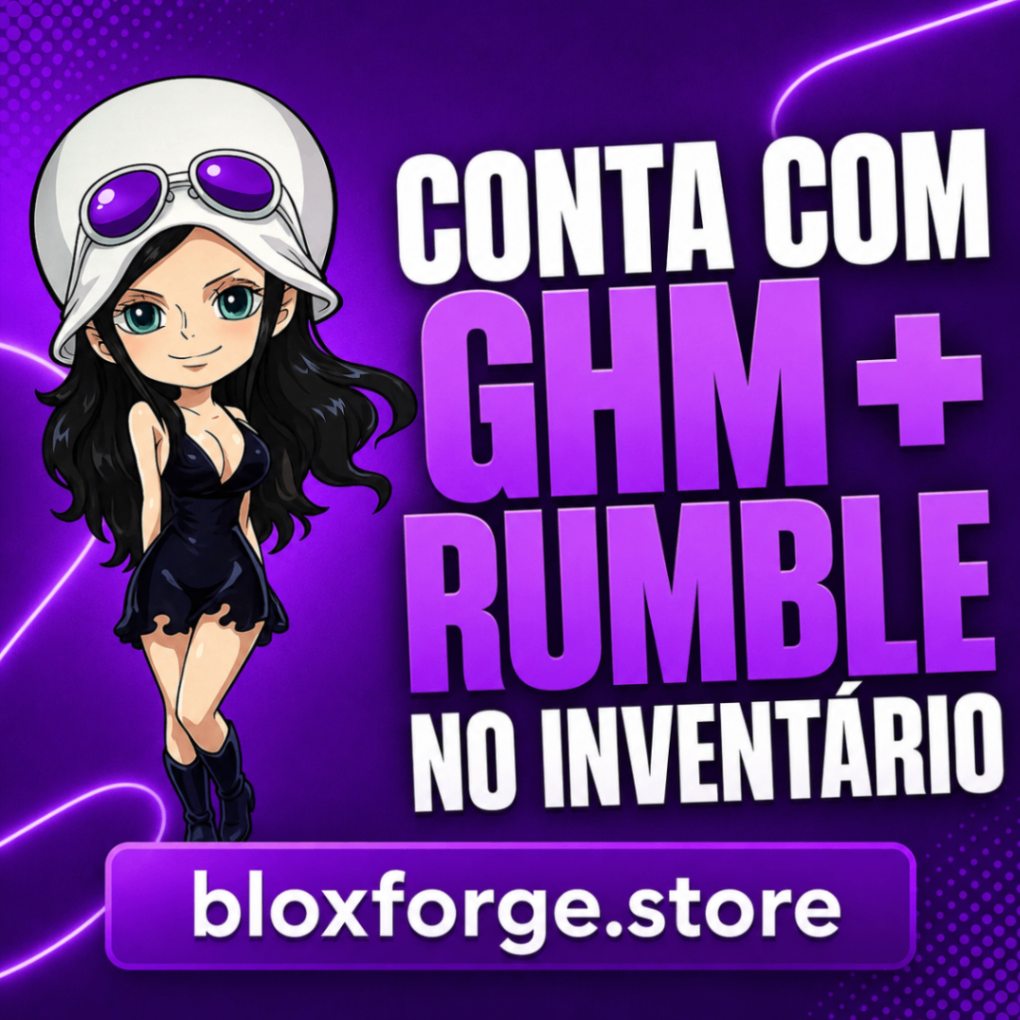 CONTA COM GHM + RUMBLE NO INVENTÁRIO