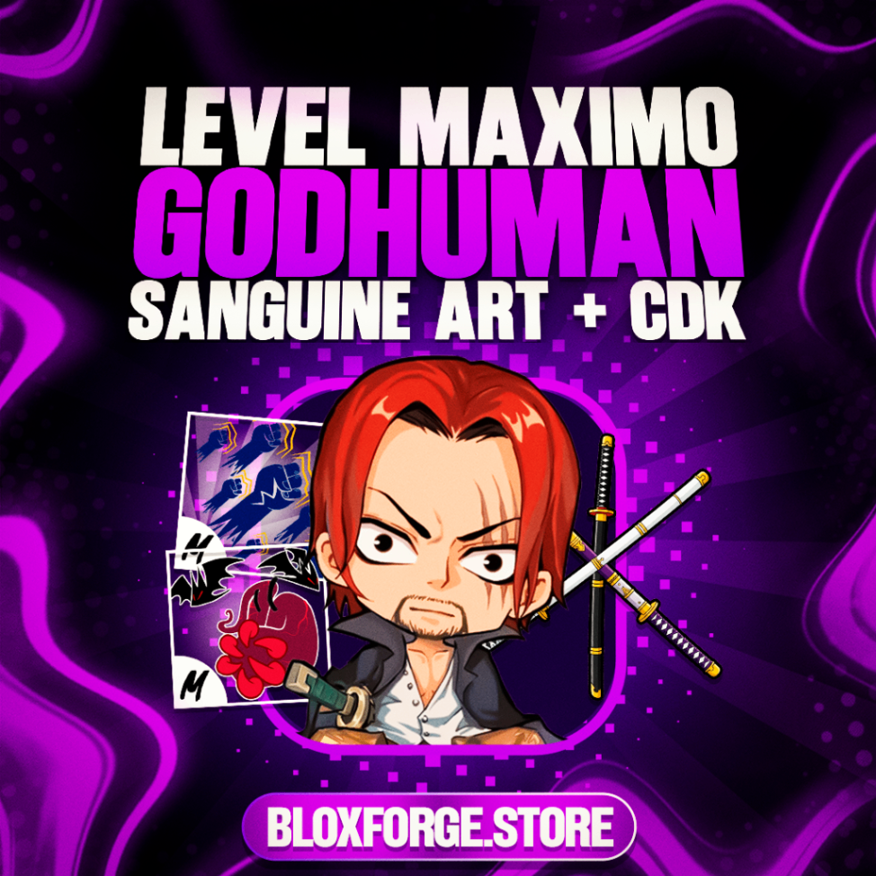 🩸 Sanguine Art + God Human + Level Máximo + Cdk