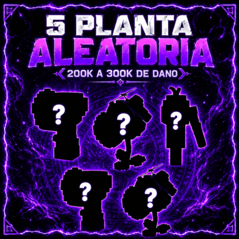 5 PLANTA ALEATORIA (200K A 300K DE DANO)