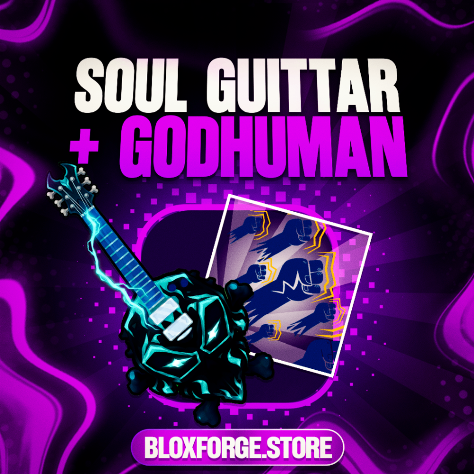 SOUL GUITAR + GODHUMAN + LEVEL MAXIMO